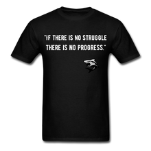 Load image into Gallery viewer, Struggle Before Progress T-Shirt - black
