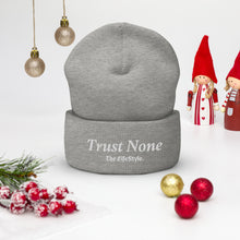 Load image into Gallery viewer, Trust None Beanie
