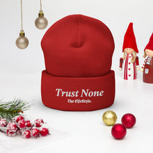 Load image into Gallery viewer, Trust None Beanie
